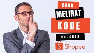 cara melihat kode voucher shopee