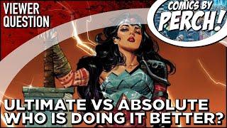 Who is doing better, Ultimate Universe or Absolute Universe?