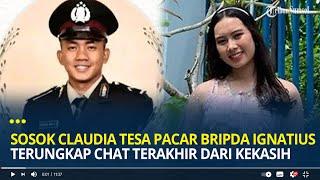 Sosok Claudia Tesa Pacar Bripda Ignatius Korban Polisi Tembak Polisi, Ungkap Chat Terakhir Kekasih