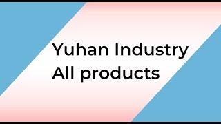 Yuhan Industry all products