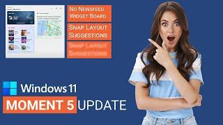 Exciting New Features of Windows 11 Moment 5 Update - 24H2 Update