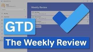 Microsoft To Do | Getting Things Done - Set up a Weekly Review