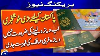 Great News | Visa Free Countries For Pakistani Passport - Breaking News - Geo News