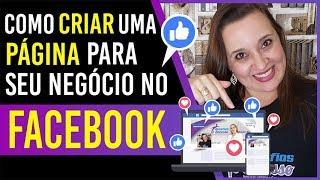 Como criar uma página no Facebook FANPAGE profissional –  PASSO A PASSO | Mafalda Melo