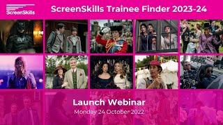 ScreenSkills Trainee Finder 2023-24 Webinar