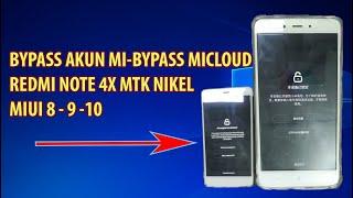 CARA BYPASS MI AKUN REDMI NOTE 4X MTK BYPASS MICLOUD REDMI NOTE 4X MTK MIUI 8 9 10