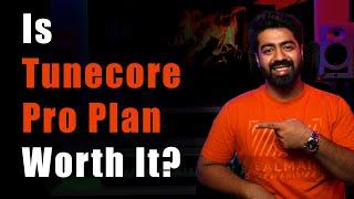 Is Tunecore Pro Plan Worth It? Tunecore Pro Plan Review