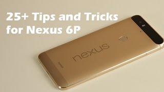 25+ Tips and Tricks for Google Nexus 6P