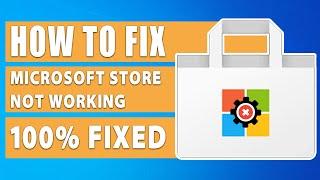 Microsoft Store not working 100% Fix