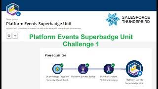 Platform Events Superbadge Unit Solution Challenge 1