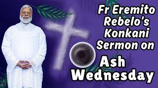 Fr Eremito Rebelo's Konkani Sermon on Ash Wednesday, 05/03/2025