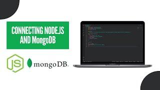How to Connect Node.js App to MongoDB | Node.js & MongoDB Tutorial