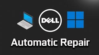 How To Fix A Dell In A Preparing Automatic Repair Restart Loop in Windows 11