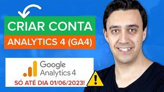 Como CRIAR CONTA no Google ANALYTICS (GA4 Atualizado 2024)