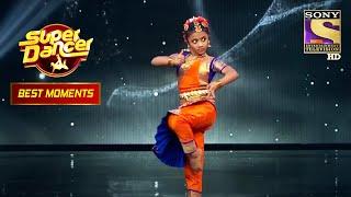 इस Junior Dancer के Amazing Bharatanatyam पर Judges हुए Mesmerize| Super Dancer | Best Moments