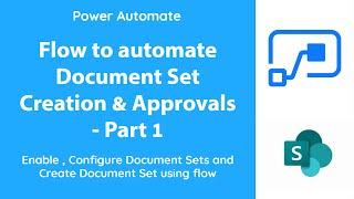 Power Automate - Document Set Approval Part 1 - Create Document Set