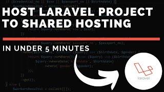 Host laravel project to shared hosting in under 5 minutes 2021!