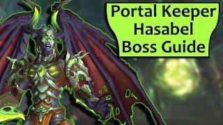 Portal Keeper Hasabel Guide - Heroic Portal Keeper Hasabel/Normal Antorus Guide