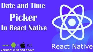 Date time picker in React Naive |2021| React Narive by TechWithYasir