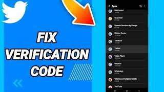 How to fix verification code On Twitter