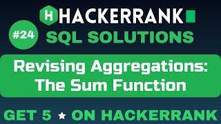 The Sum Function | SQL SOLUTIONS | Get 5  on HackerRank | SQL Tutorial  @AzharEdTech