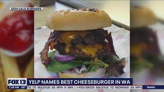 This is the best cheeseburger in Washington state, according to Yelp | FOX 13 Seattle