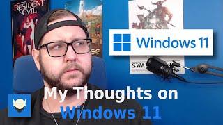 My Thoughts on Windows 11