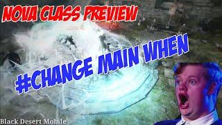 Nova Class | Change Main When | Black Desert Mobile | Globalfear Gaming