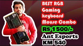 Unboxing And Review Of Ant Esports KM540 Gaming Backlit Keyboard and Mouse Combo in {Hindi}