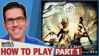 Guild Ball - How To Play (Part 1) - Getting Started