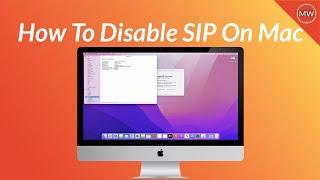 How to Disable System Integrity Protection (SIP) on Mac