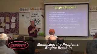CamGuard: Minimizing the Problems: Engine Break-In