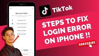 TikTok - Fix Login Error on iPhone !