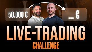 Von 50.000 € auf ____ in 6 Monaten (Live-Trading Challenge)