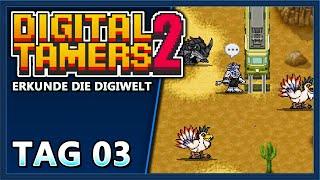 [Tag 03]: Erkundung der Wüste | Digital Tamers 2