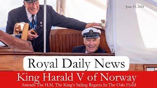 King Harald V of Norway Attends H.M. The King's Sailing Regatta in the Oslo Fjord & More #RoyalNews