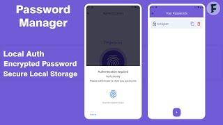 FLUTTER | PASSWORD MANAGER | LOCAL AUTH | ENCRYPTED PASSWORD | LOCAL STORAGE | FLUTTER TUTORIAL