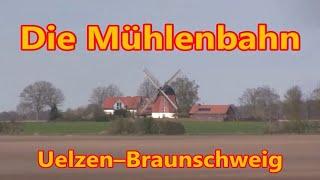 Die „Mühlenbahn“ (Uelzen–)Wieren–Gifhorn–Braunschweig