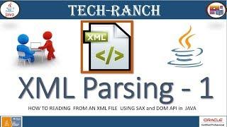 How to implement reading XML using DOM & SAX API in Java ? | Java Coding Exercise | @TechRanch