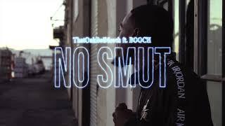 ThatOakboiiMeech Ft Booch-NoSmut