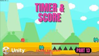 How to make a 2D Platformer - Part 13 - Adding a Timer and Score