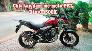 Tạm dừng đam mê PKL | Chia tay CB500 sau 1 năm sử dụng | Hải #CB500X