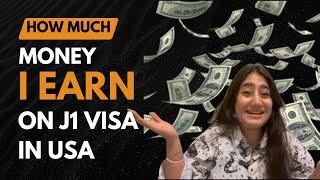 How much you can earn on J1 Visa in USA?!