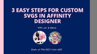 3 Easy Steps for Custom SVGs in Affinity Designer with Jav & Elena