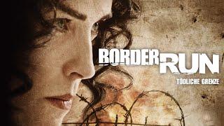 Border Run - Tödliche Grenze (ACTIONTHRILLER mit SHARON STONE & BILLY ZANE)