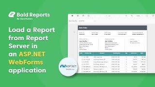 How to Load a Report from the Report Server in an ASP.NET WebForms Application