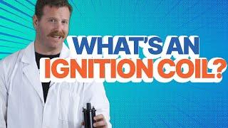 How Ignition Coils Work | CarParts.com Parts Explained