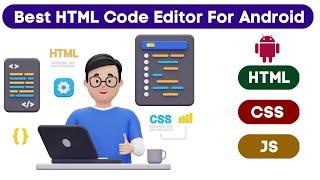 Best HTML Editor For Android 2023