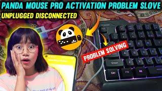 Panda Mouse Pro Deactivated Problem Solve Unplugged Disconnected All Solutions 