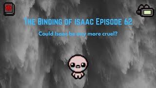 Could Isaac be any more cruel? Brickandb The Binding of Isaac Afterbirth+ Episode 62